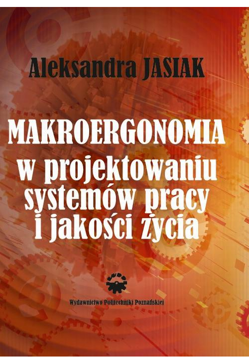 Makroergonomia w projektowaniu systemów pracy i jakości życia