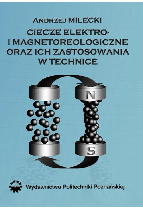 Ciecze elektro- i magnetoreologiczne oraz ich zastosowania w technice