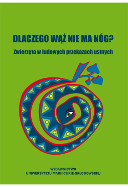 Dlaczego wąż nie ma nóg?