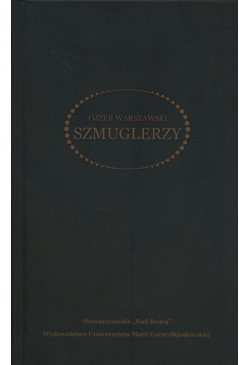 Szmuglerzy. Powieść w...