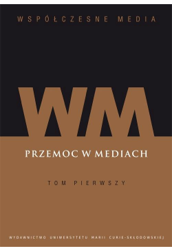 Współczesne Media. Przemoc...