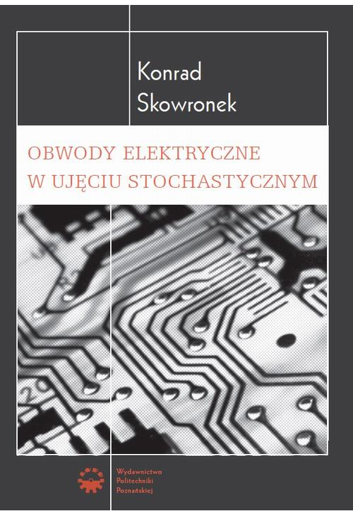 Obwody elektryczne w ujęciu stochastycznym