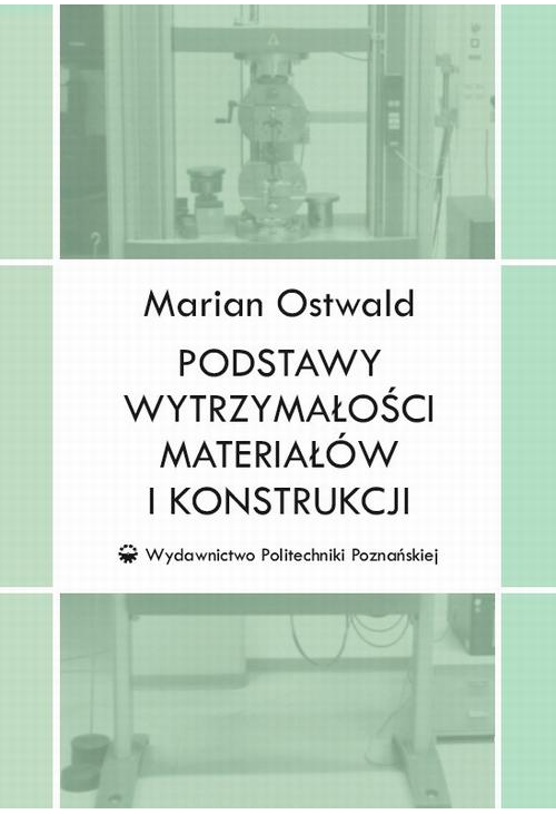 Podstawy wytrzymałości materiałów i konstrukcji