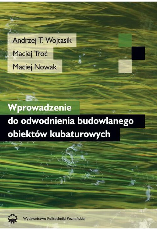 Wprowadzenie do odwodnienia budowlanego obiektów kubaturowych