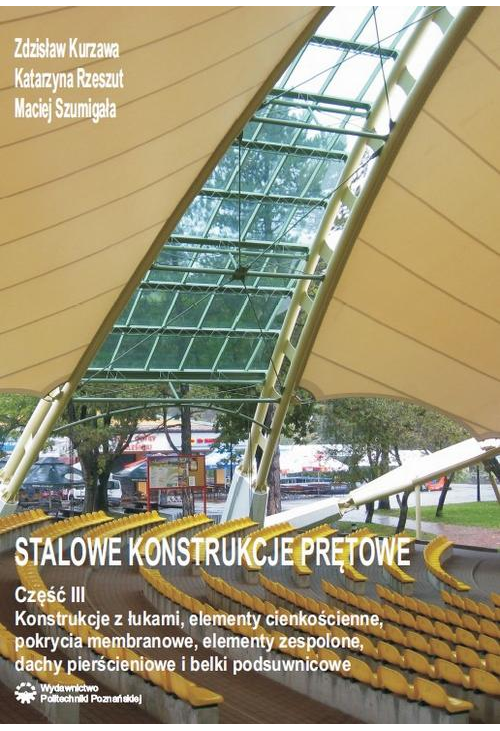 Stalowe konstrukcje prętowe. Część III