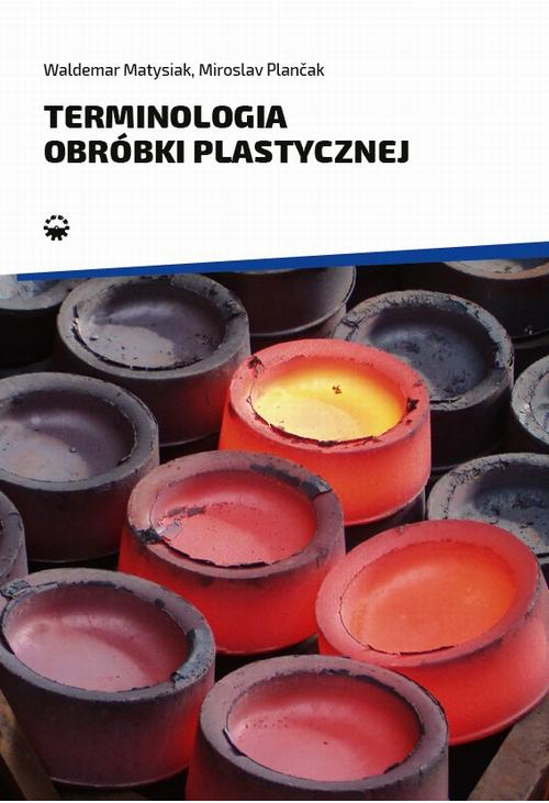 Terminologia obróbki plastycznej