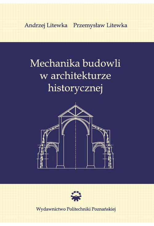 Mechanika budowli w architekturze historycznej