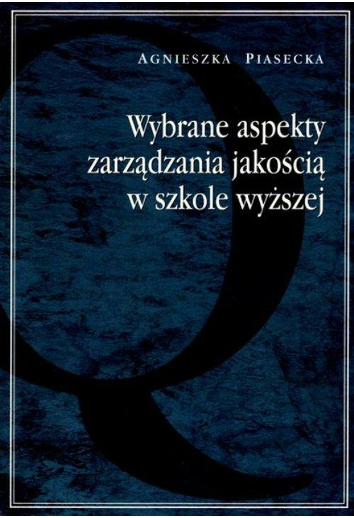 Wybrane aspekty zarządzania jakością w szkole wyższej