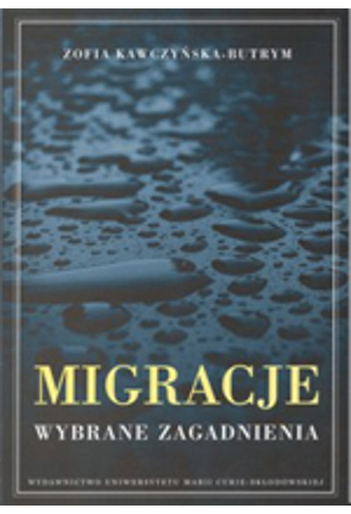 Migracje. Wybrane zagadnienia