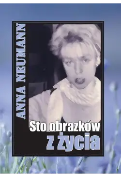 Sto obrazków z życia