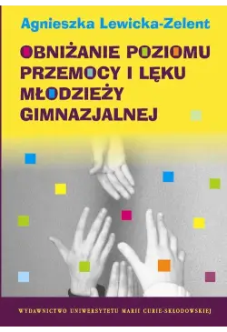Obniżanie poziomu przemocy...