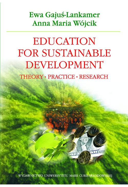 Education for Sustainable Development. Theory - Practice - Research
