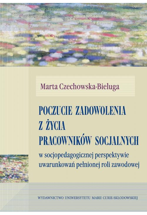 Poczucie zadowolenia z życia pracowników socjalnych