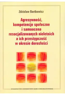 Agresywność, kompetencje...