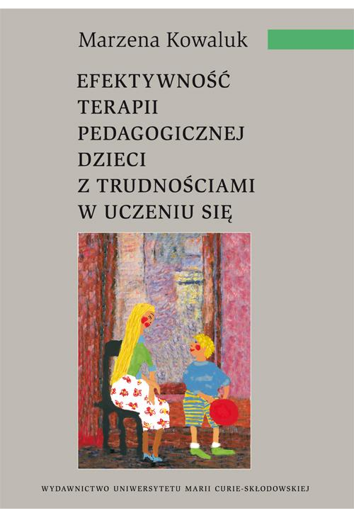 Efektywność terapii pedagogicznej dzieci z trudnościami w uczeniu się