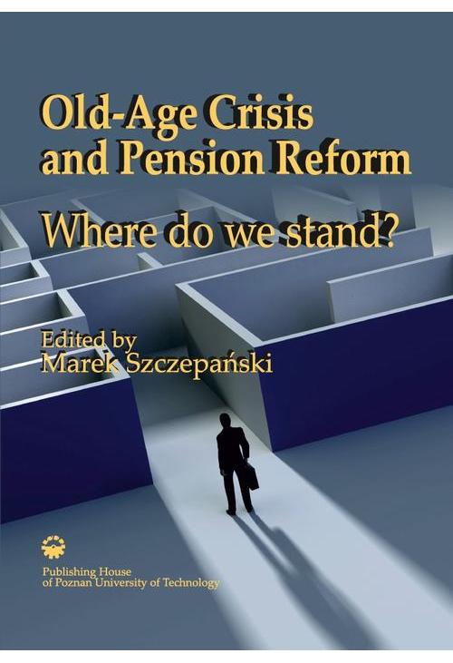 Old-Age Crisis and Pension Reform. Where do we stand?