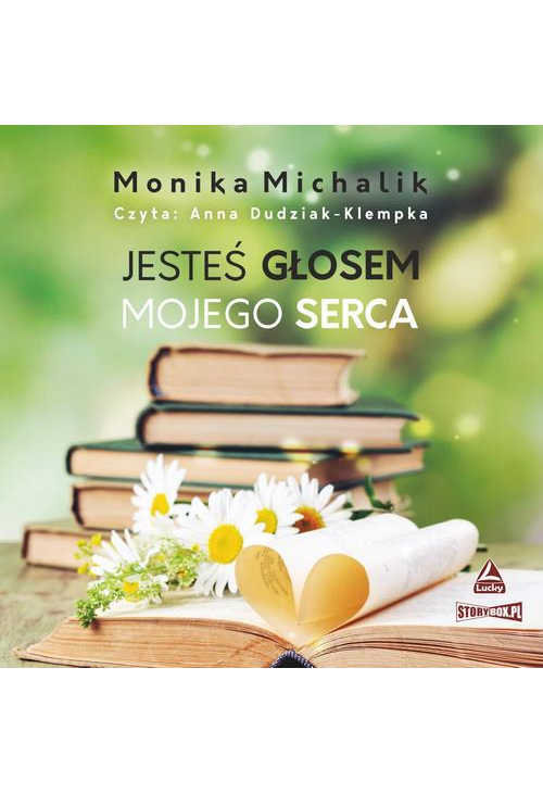 Jesteś głosem mojego serca