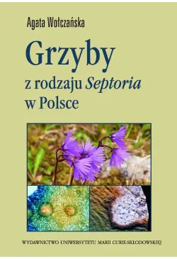 Grzyby z rodzaju Septoria w...