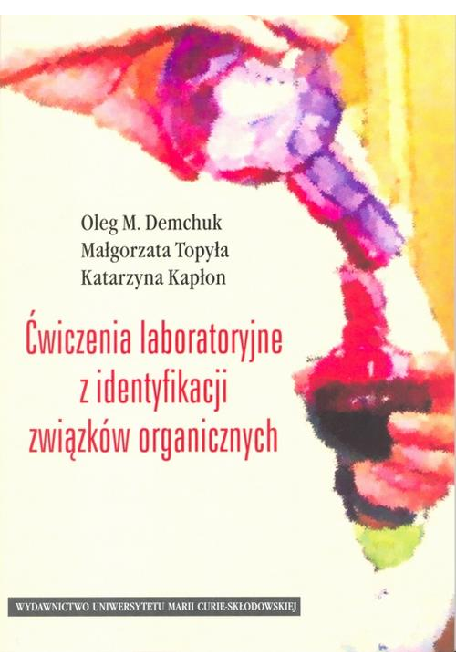 Ćwiczenia laboratoryjne z identyfikacji związków organicznych