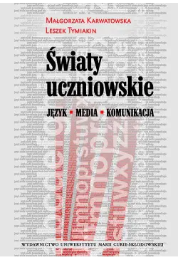 Światy uczniowskie. Język -...