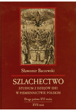 Szlachectwo. Studium z...