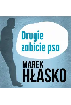 Drugie zabicie psa