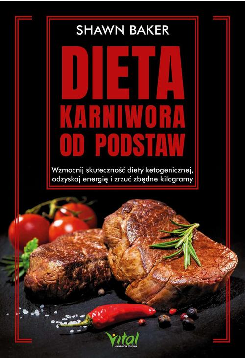 Dieta karniwora od podstaw