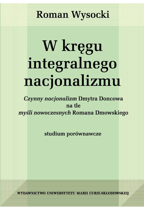 W kręgu integralnego nacjonalizmu