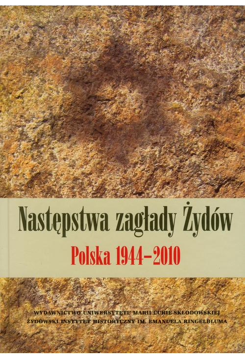 Następstwa zagłady Żydów 1944-2010