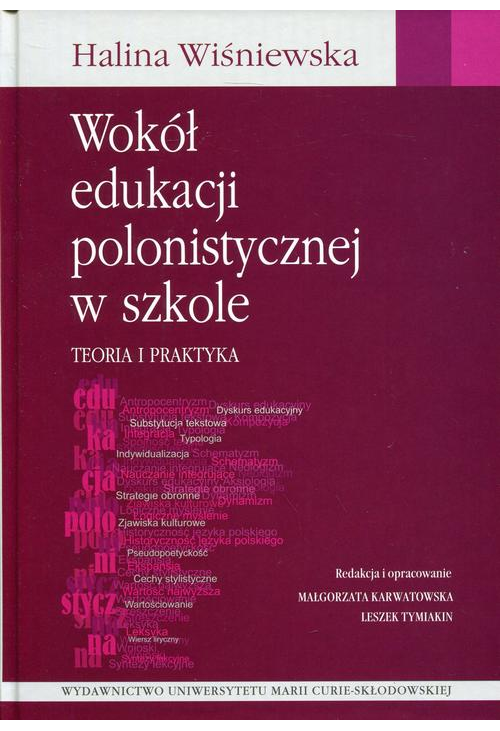 Wokół edukacji polonistycznej w szkole