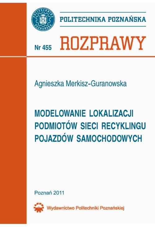 Modelowanie lokalizacji podmiotów sieci recyklingu pojazdów samochodowych