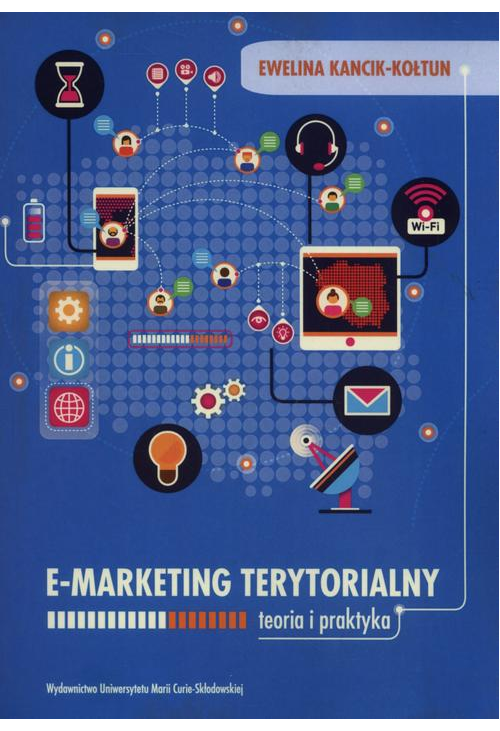 E-marketing terytorialny. Teoria i praktyka