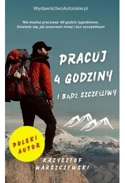 Pracuj 4 godziy i bądź...