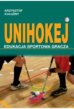 UNIHOKEJ. Edukacja sportowa...