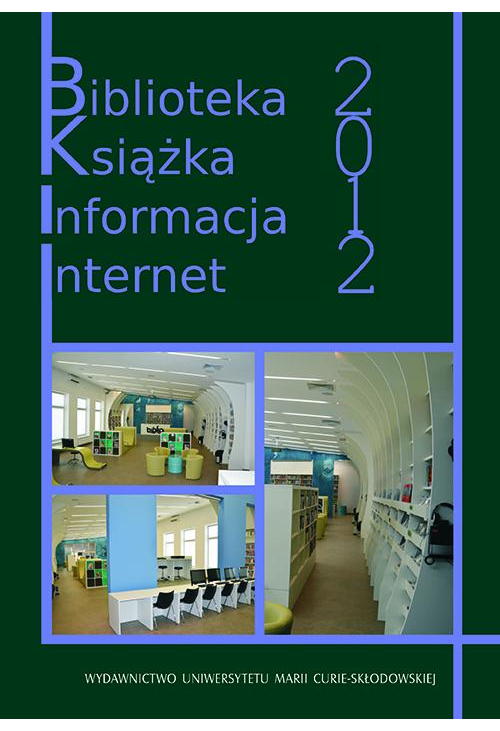 Biblioteka. Książka. Informacja. Internet 2012