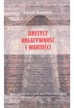 Kryzysy kreatywność i wartości
