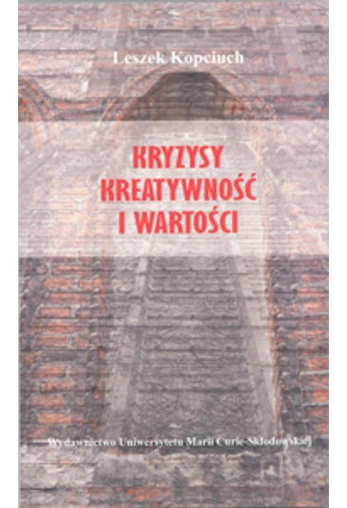 Kryzysy kreatywność i wartości