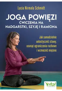 Joga powięzi – ćwiczenia na...