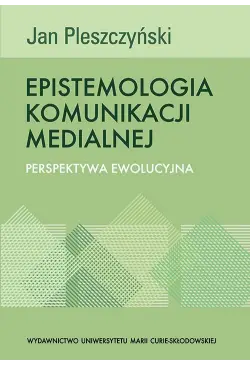 Epistemologia komunikacji...
