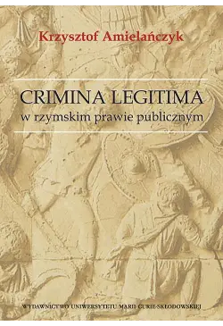 Crimina Legitima w rzymskim...