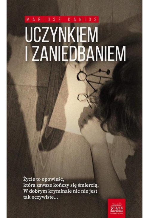 Uczynkiem i zaniedbaniem