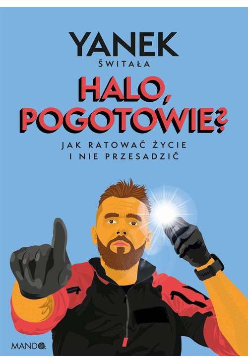 Halo, pogotowie? Jak ratować życie i nie przesadzić