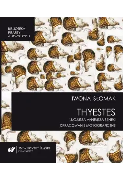 „Thyestes” Lucjusza...