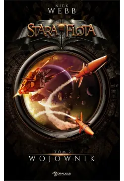 Stara Flota. Tom 2. Wojownik