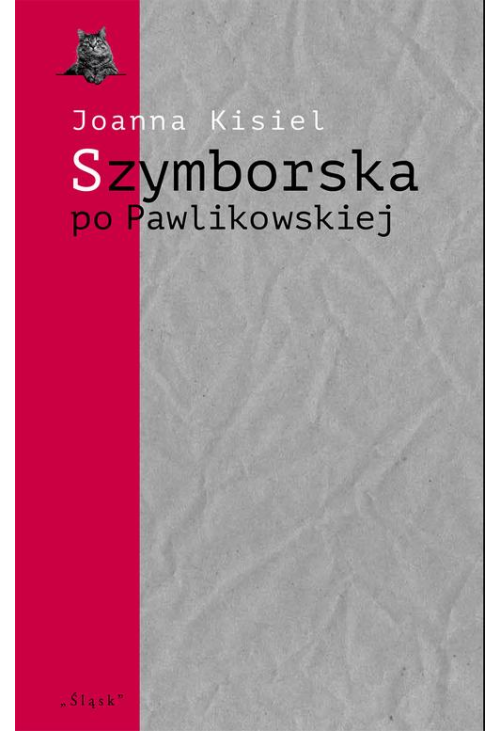 Szymborska po Pawlikowskiej. Dialogi mimowolne