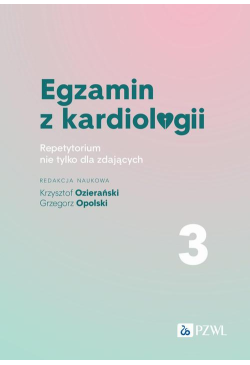 Egzamin z kardiologii Tom 3