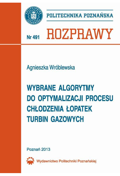 Wybrane algorytmy do optymalizacji procesu chłodzenia łopatek turbin gazowych