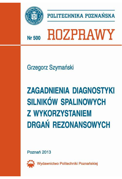 Zagadnienia diagnostyki silników spalinowych z wykorzystaniem drgań rezonansowych