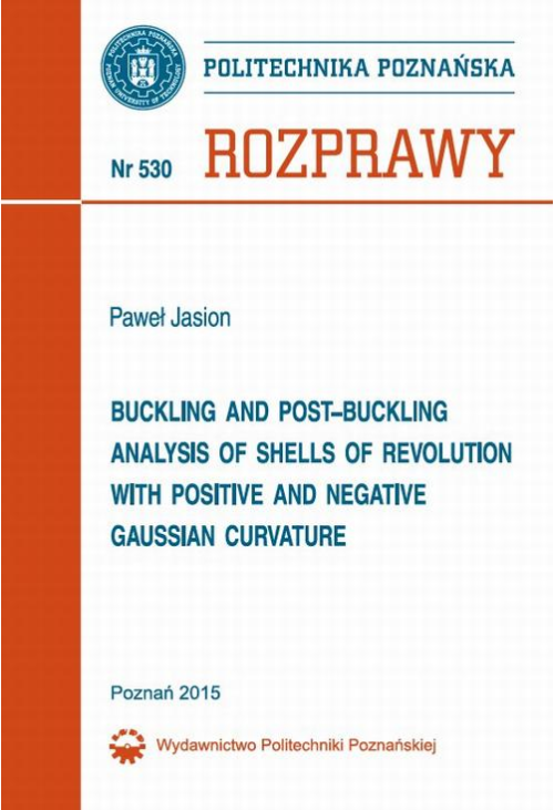 Buckling and post-buckling analysis of shells of revolution with positive and negative Gaussian curvature