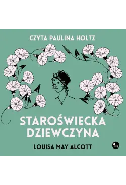 Staroświecka dziewczyna